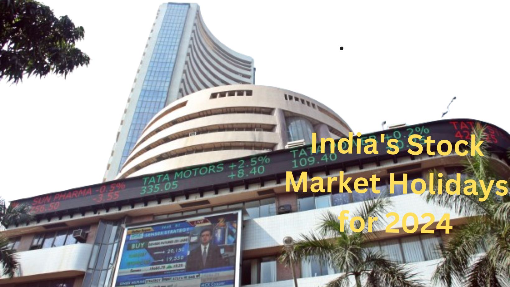 India’s Stock Market Holidays for 2024